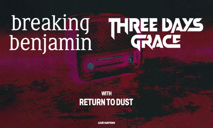 Breaking Benjamin & Three Days Grace - Up to 54% Off