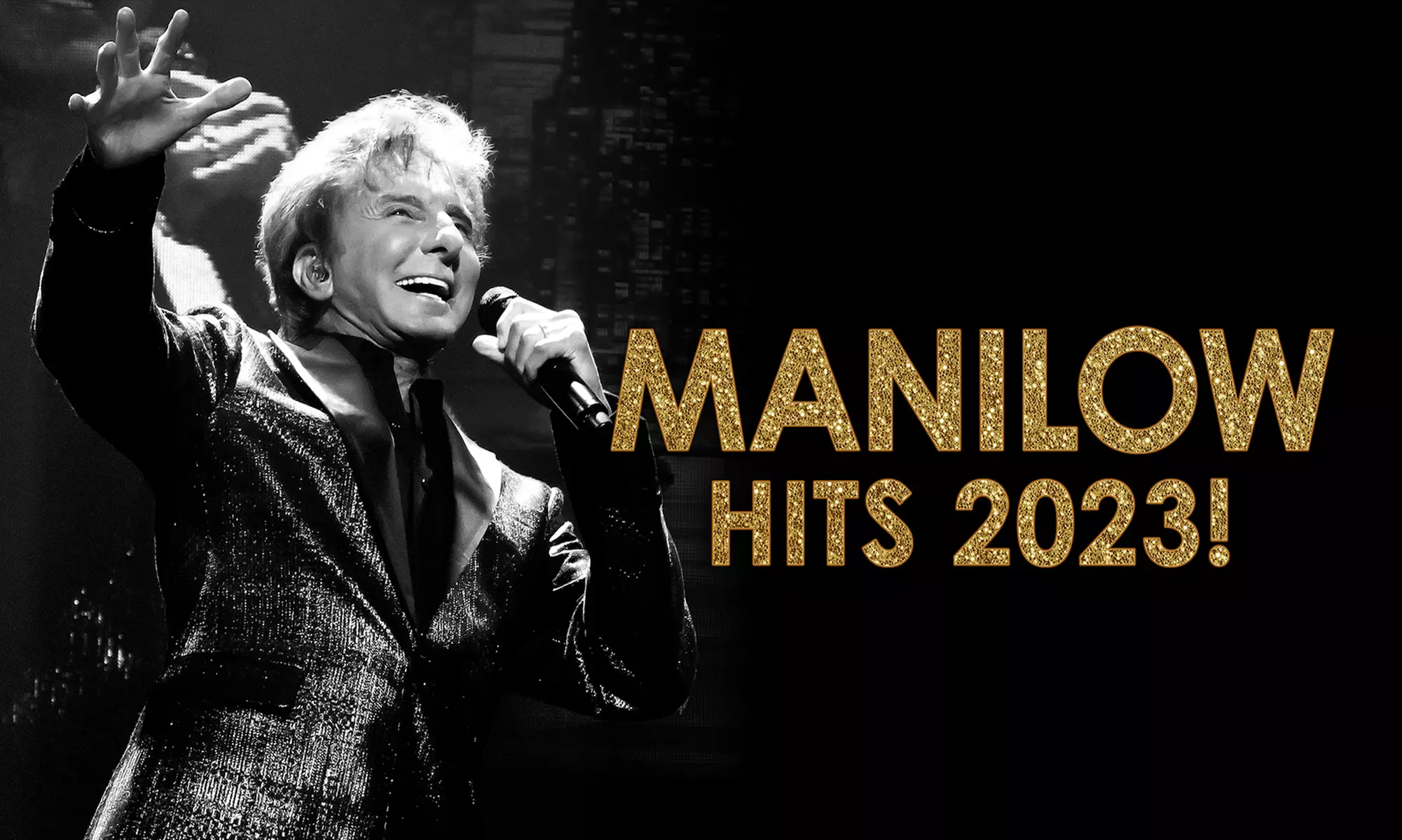 Barry Manilow: Hits 2023 on January 14 at 7 p.m. - Primary Image