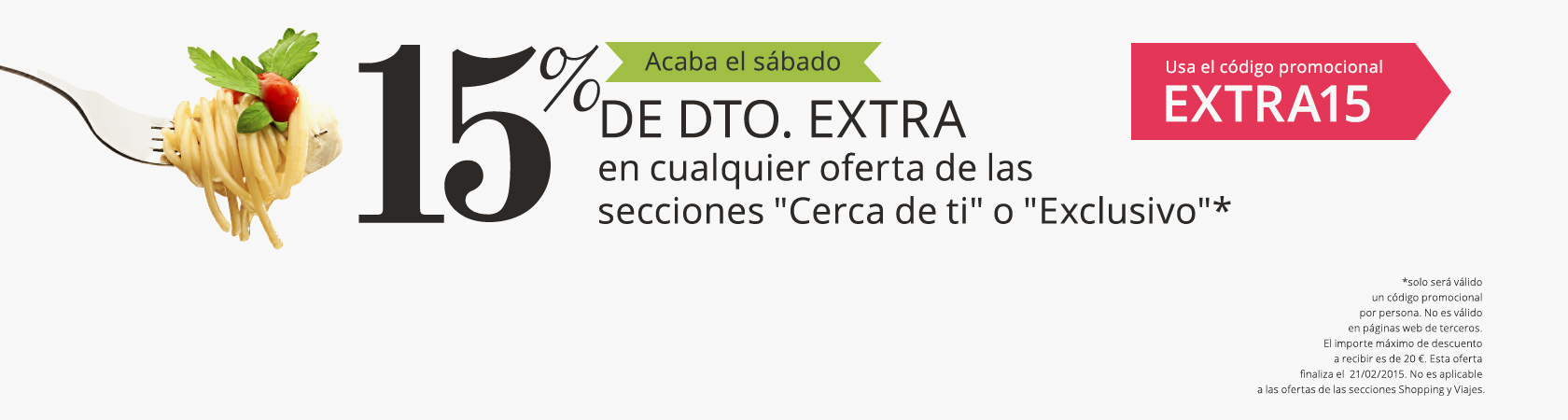 Exclusivo: +15% dto.