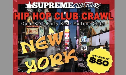 1 Flex Pass Ticket (Good Any Friday or Saturday) - Supreme Club Tours Hip Hop Club Crawl New York 2025 2026