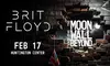 Brit Floyd: The Moon, The Wall and Beyond 2026 on February 17 at 7:30 p.m.