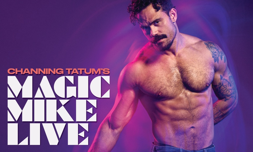 Image 2: Magic Mike Live Ticket Deals 