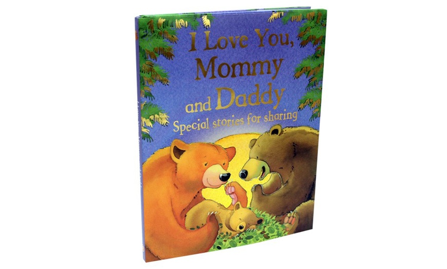 I Love You Mommy and Daddy Special Stories for Sharing  Groupon