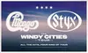 Chicago & Styx: The Windy Cities Tour – All The Hits…Your Kind of Tour on August 25 at 7 p.m.