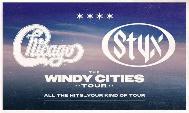 Chicago & Styx: The Windy Cities Tour – All The Hits…Your Kind of Tour on August 25 at 7 p.m. - Primary Image