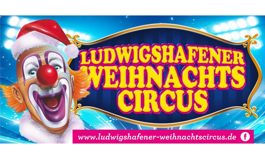Image 1: 1 Ticket für den Ludwigshafener Weihnachtscircus vom 22.12. bis 03.01.