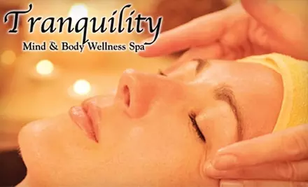 $45 for a Swedish Massage or a Rejuvenating Facial at Tranquility Mind and Body Wellness Spa ($90 Value)  - Primary Image