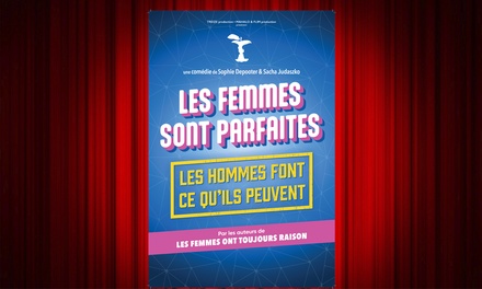 2 places pour "Les femmes sont parfaites" le 10 décembre à 20h - Kabaret Champagne Music Hall : Les femmes sont parfaites, Reims