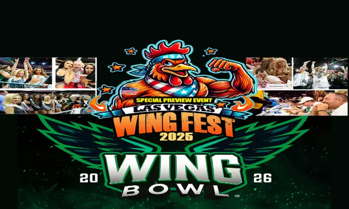 Entry Tickets to Las Vegas Wing Fest / Wing Bowl Special Preview Event