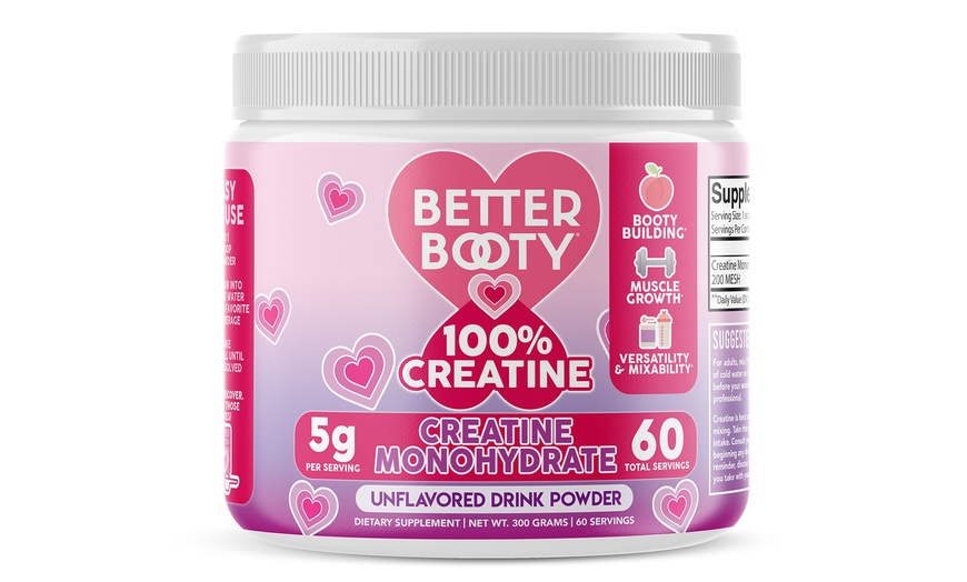 Image 1: 1, 2, or 4-Pack: Better Booty Creatine Powder for Women Unflavored Mix