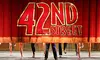 42nd Street the Broadway Musical Through June 1