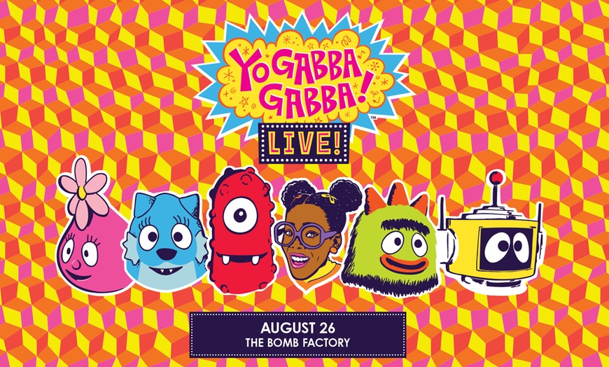Image 1: Yo Gabba Gabba - Up to 57% Off