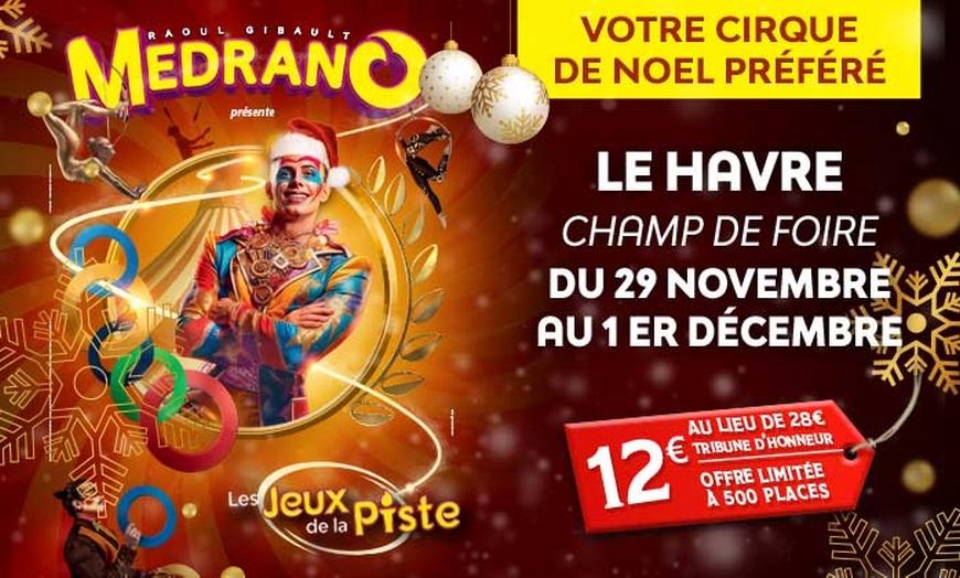 Image 1: CIRQUE DE NOEL: Le Grand Cirque Medrano au Havre