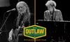 Outlaw - Willie Nelson, Billy Strings, Bob Dylan & More on May 15 at 4 p.m.