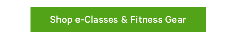Shop e-Classes & Fitness Gear