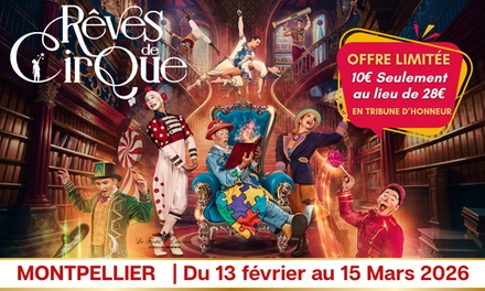 1 place en tribune d'honneur pour "Rêves de cirque" : le 13 février 2026 / 19h30 - Teatro Circo Classico