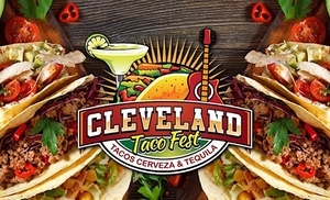 General Admission for One, Two, or Four to the Cleveland Taco Fest General Admission for One, Two, or Four to the Cleveland Taco Fest