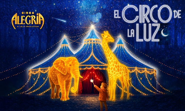 El Circo de la Luz: magia, láseres y acrobacias para toda la familia