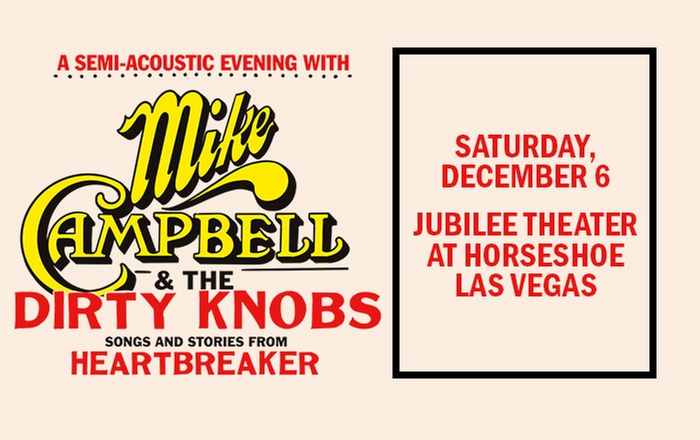 Mike Campbell and the Dirty Knobs - Up to 23% Off