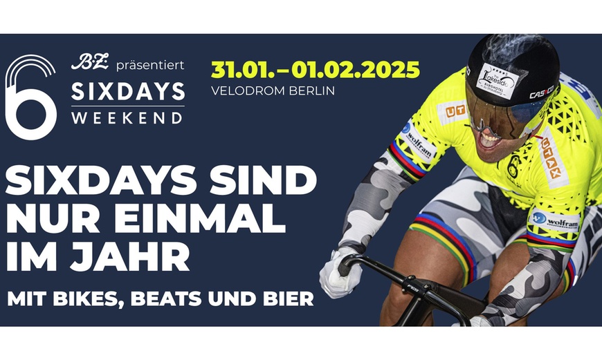 Image 1: Flex-Ticket für das SIXDAYS WEEKEND in Berlin am 31.01. & 01.02.25