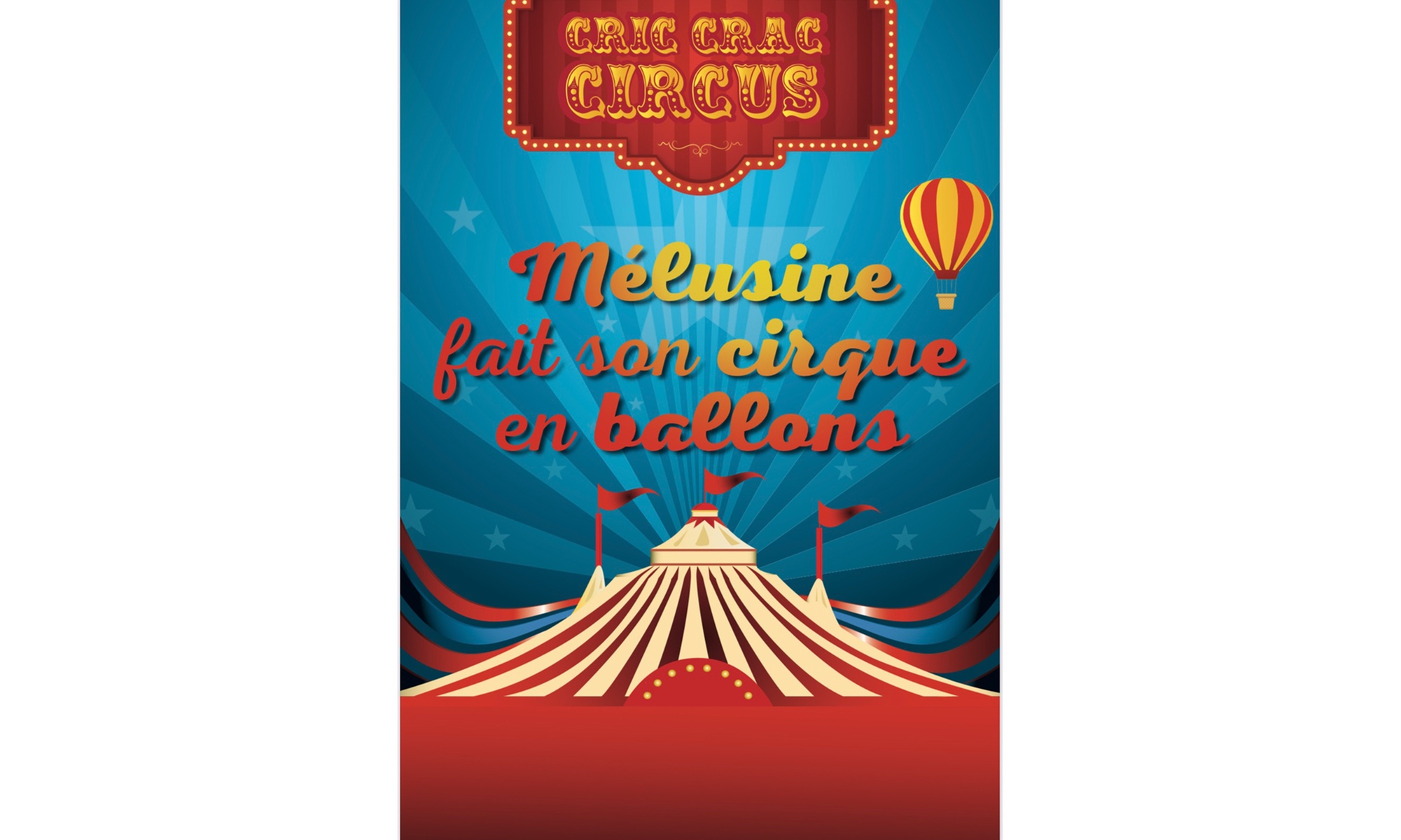 "Mélusine fait son cirque en ballons" au Théâtre Victoire - avril 2026