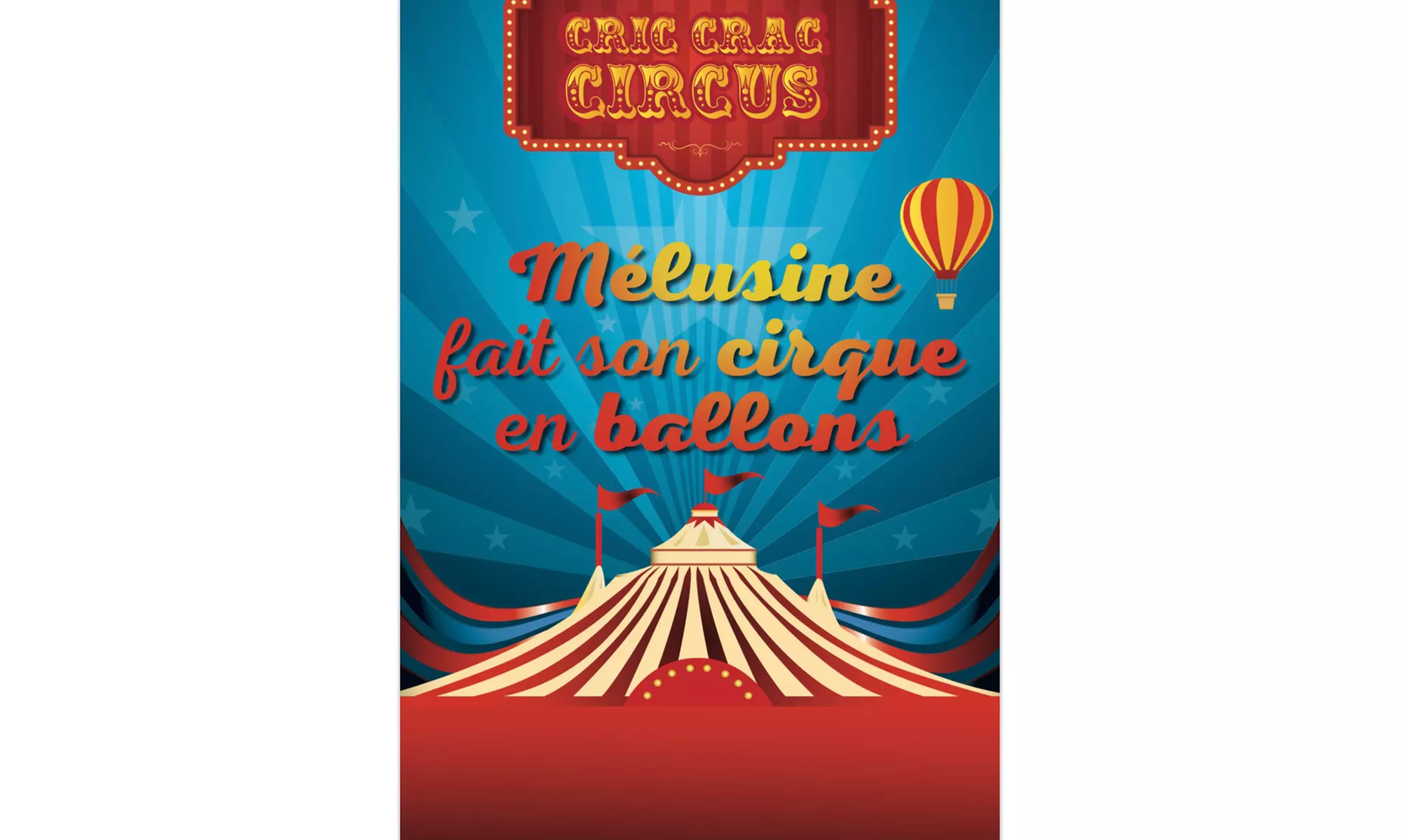 "Mélusine fait son cirque en ballons" : 2 places pour une représentation en avr. 2026 à Bordeaux (32% de remise) - Primary Image