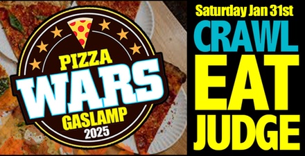 One General Entry  TICKET 2pm (Pre Sale): Saturday, January 31st, 2026 - Pizza Wars Gaslamp 2025