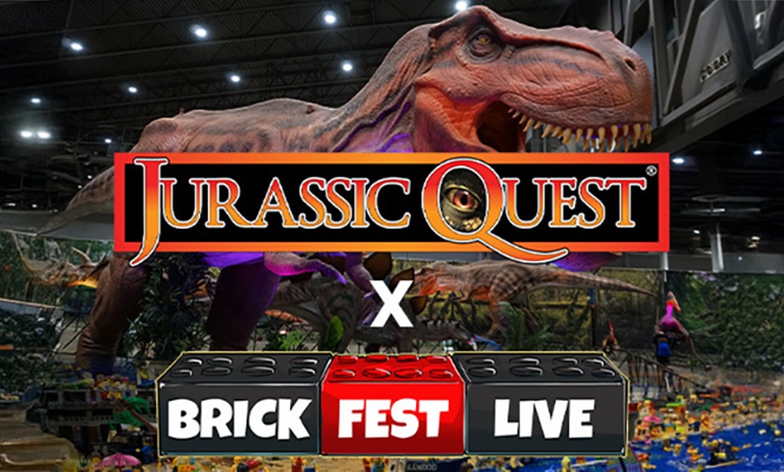 Image 1: Jurassic Quest x Brick Fest Live - Up to 25% Off