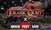 Jurassic Quest x Brick Fest Live (August 1-3)