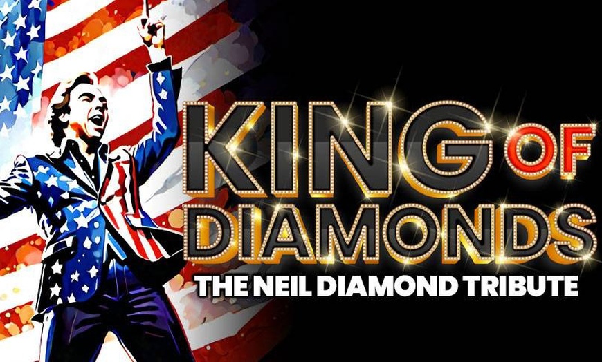 Image 1: King of Diamonds The Neil Diamond Tribute - Up to 55% Off