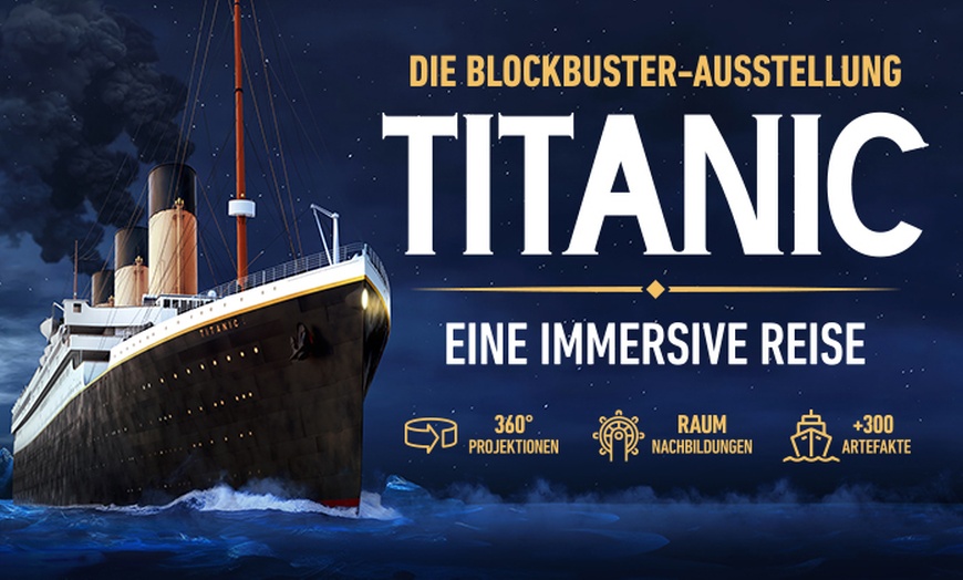 Image 1: TITANIC-Ausstellung: 1 Ticket vom 02.12.-19.12.2025 in Leipzig