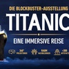 Image 1: TITANIC-Ausstellung: 1 Ticket vom 02.12.-19.12.2025 in Leipzig
