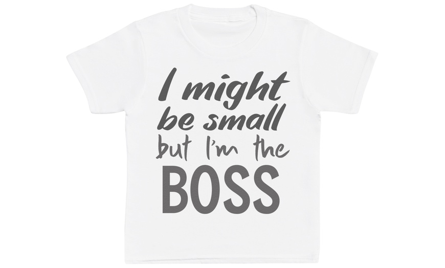 Image 2: Small But I'm The Boss Kids T-Shirt