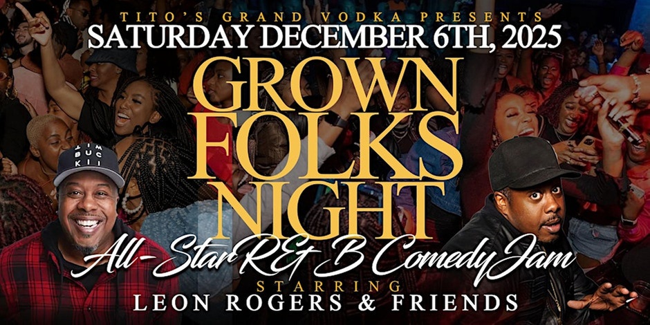 Grown Folks Night All-Star R&B Comedy Show - Up to 26% Off