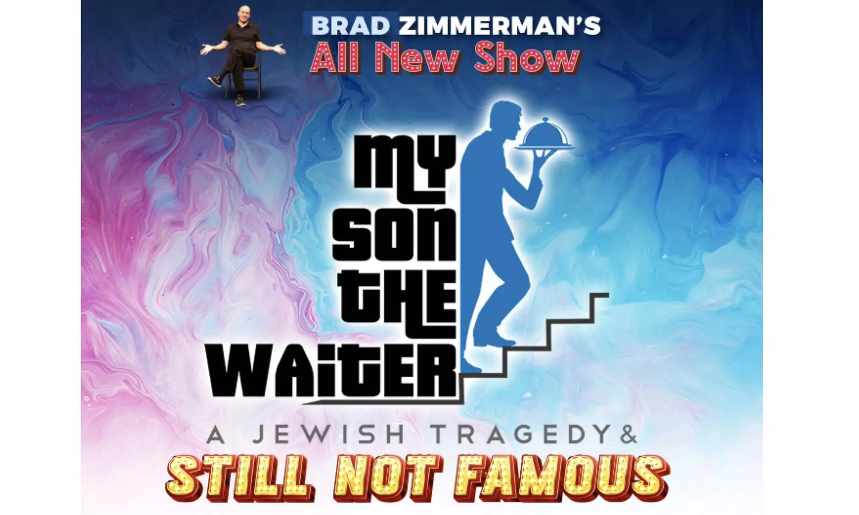 My Son The Waiter: A Jewish Tragedy & STILL Not Famous! (July 31 to August 23 at 8 p.m.)  - Primary Image