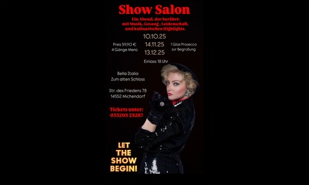 1 Ticket für 2 Personen für "Show Salon" am Sa., 13.12.2025 um 20 Uhr - Zum Alten Schloss Bella Italia