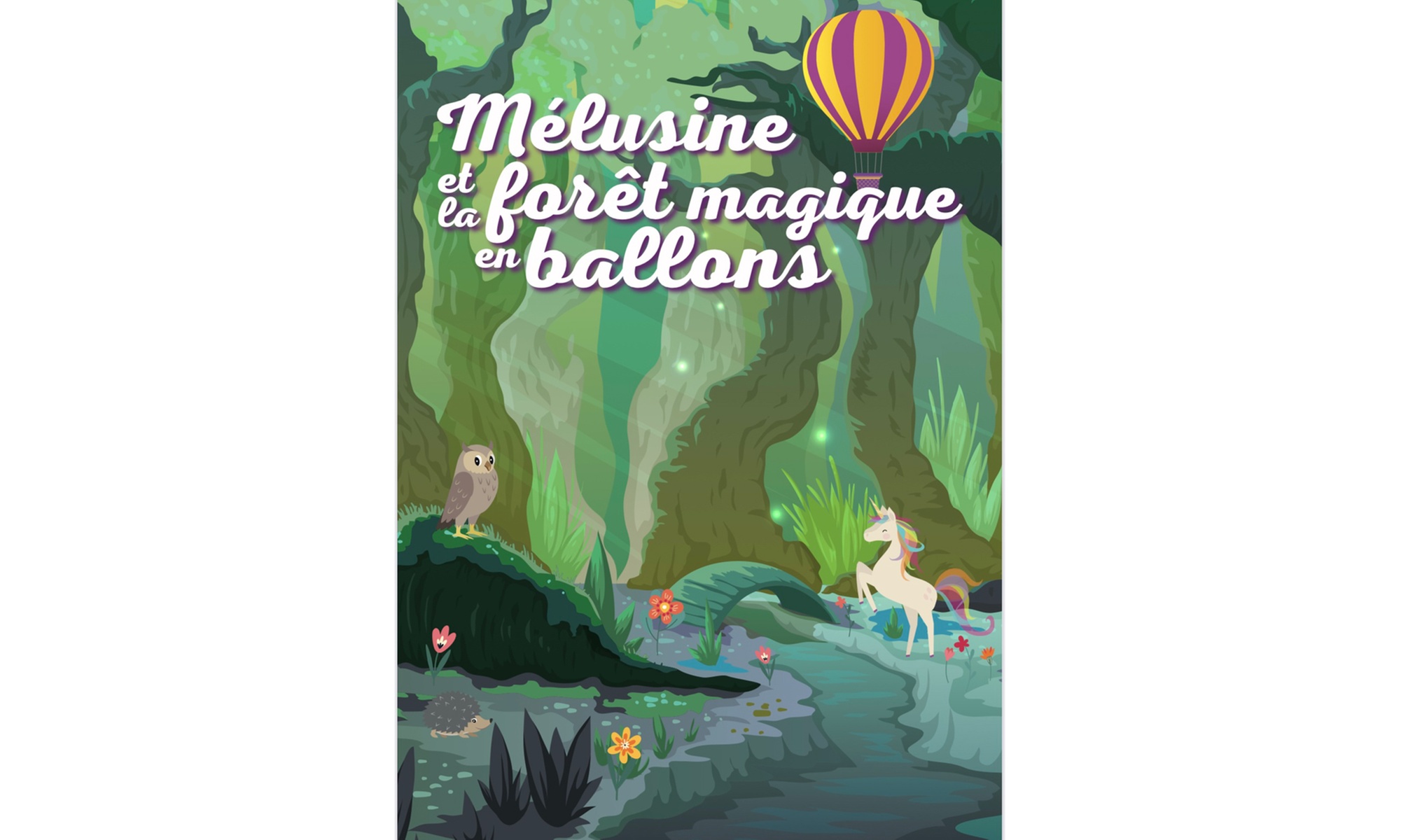 "Mélusine et la forêt magique en ballons" au Théâtre Victoire