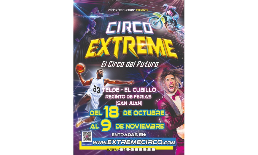 Image 1: "Extreme", El circo del futuro: entrada para Telde del 18/10 al 9/11