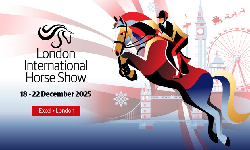 Image 1: The London International Horse Show at ExCeL - 19th-22nd December 2025