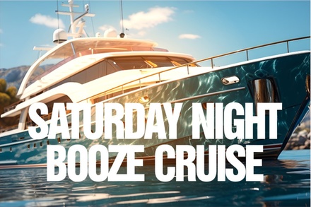 12/27 at 8:00  : General admission - For one  - Saturday Night Booze Cruise NYC