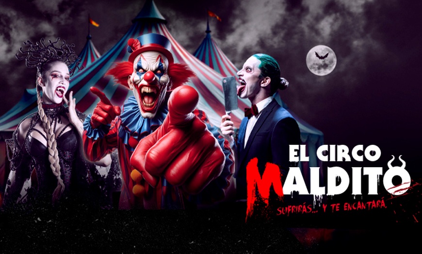 Image 1: Oferta Black Friday: Entrada al Circo Maldito - Del 22/11 al 17/01