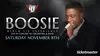 Boosie: Black Tie Experience on November 8 at 8 p.m.