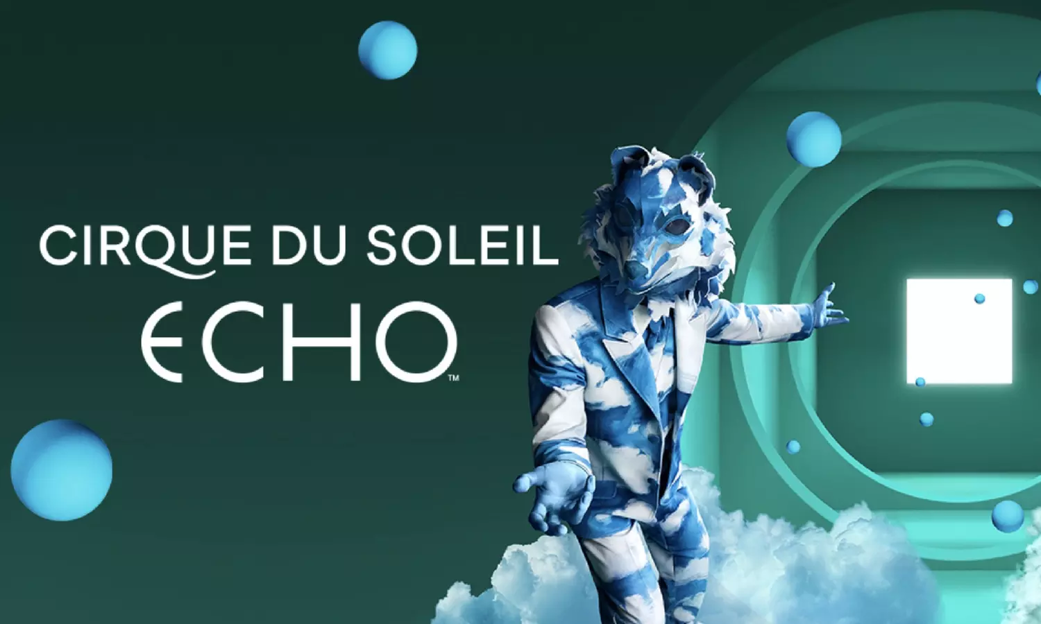 ECHO by Cirque du Soleil Under the Big Top on April 9 - May 9, 2026