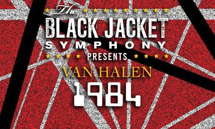 Black Jacket Symphony Presents Van Halen's 1984 on October 06 at 8 p.m. - Primary Image