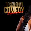 Image 1: Admit 1 Sugar Brown Comedy Experience October 3 or October 4