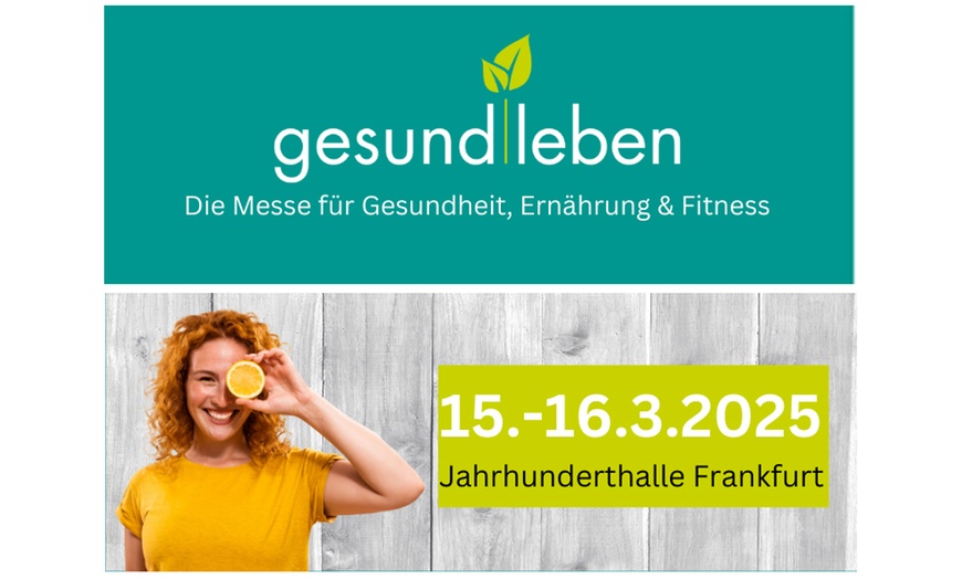 Image 1: Tagesticket für die gesund leben Messe am 15.03. / 16.03. in Frankfurt