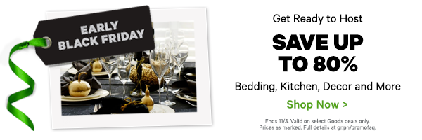 Early Black Friday - Get Ready to Host