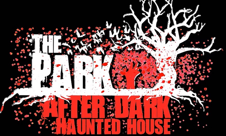 Image 8: Entry Tickets to The Park After Dark Haunted House for 1, 2 / 4 People