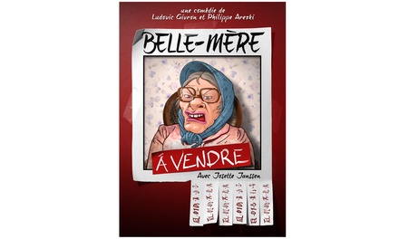 2 places pour le spectacle "Belle Mère à Vendre" : Metz - 9 janvier 2026 - 19h - Les Fous Rires - Belle Mère à Vendre