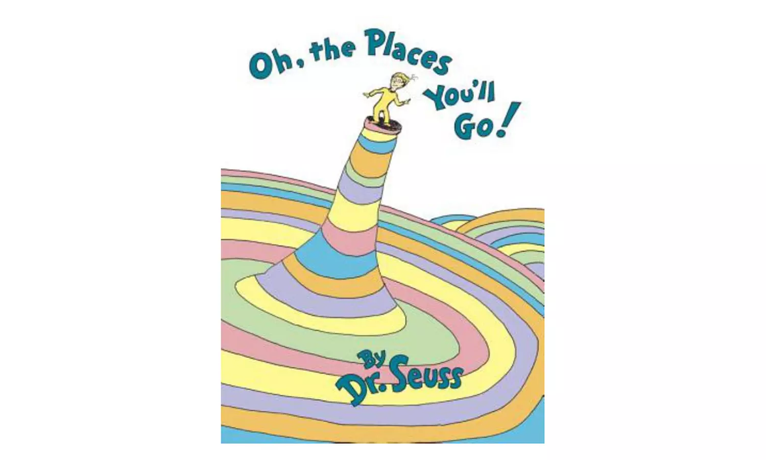 Oh, the Places You'll Go! by Dr. Seuss
 - Primary Image